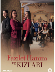 Fazilet Hanım ve Kızları